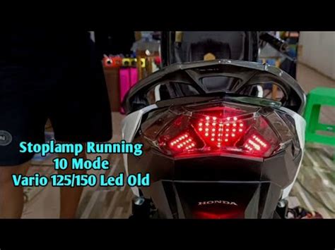 Pasang Stoplamp Running Vario 125 150 Led Old YouTube