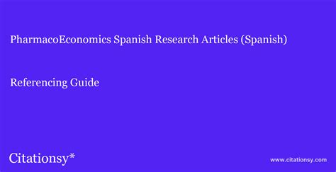 Pharmacoeconomics Spanish Research Articles Spanish Referencing Guide