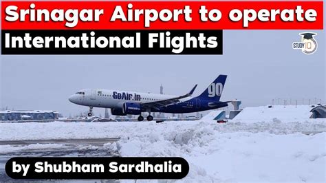 Srinagar Airport To Operate International Flights – Free PDF Download