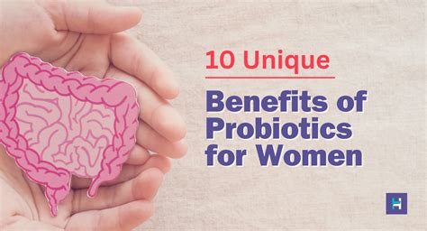 10 Unique Benefits of Probiotics for Women's Health