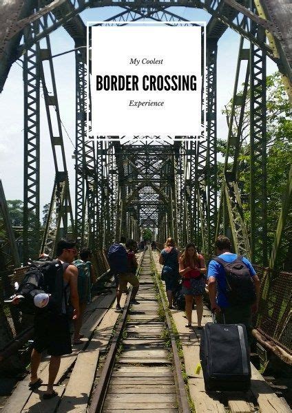 My Coolest Border Crossing Experience