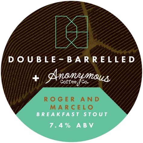 Roger And Marcelo Double Barrelled Brewery Untappd