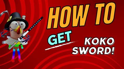 HOW TO GET KOKO SWORD FULL GUIDE YouTube