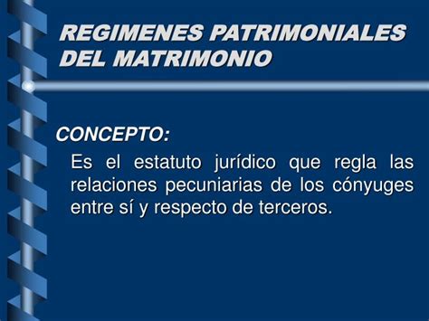 Ppt Regimenes Patrimoniales Del Matrimonio Powerpoint Presentation