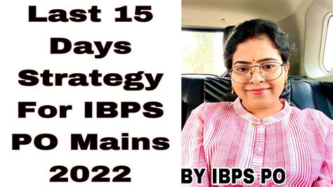 Last 15 Days Strategy For IBPS PO Mains My Strategy To Clear IBPS PO