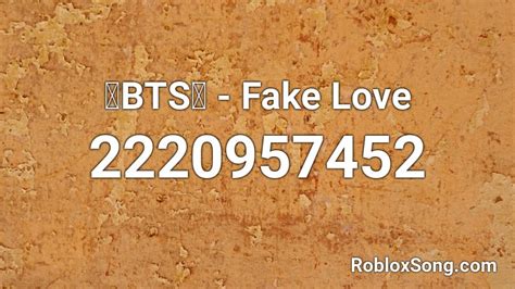 💙bts💙 Fake Love Roblox Id Roblox Music Codes