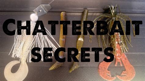 Chatterbait Secrets Youtube