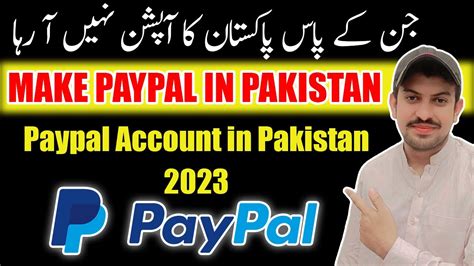 How To Create Paypal Account In Pakistan 2023 Paypal Account In