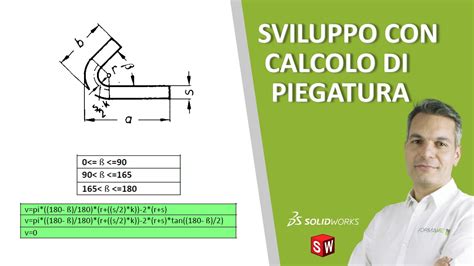 Sviluppo Lamiera Con Il Metodo Calcolo Di Piegatura In SolidWorks