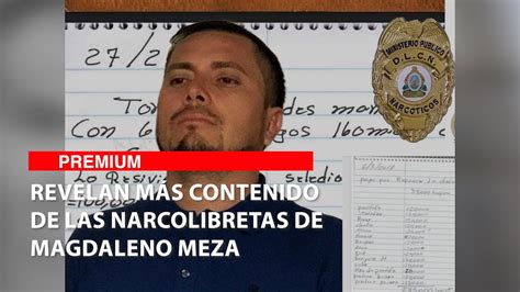 Revelan más contenido de las narcolibretas de Magdaleno Meza YouTube