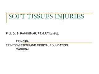 Soft Tissue Injuries Ppt