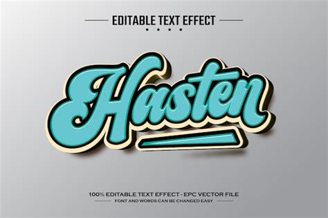 Premium Vector | Hasten 3D editable text effect template