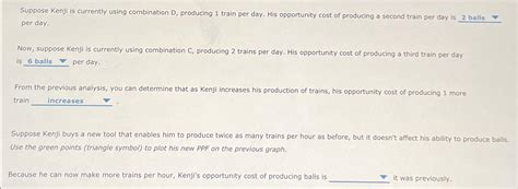 Solved Suppose Kenji Is Currently Using Combination D Chegg