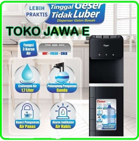 Promo Dispenser Cosmos Galon Bawah Cwd 7601 3 Kran Hot Cool Fresh Diskon 13 Di Seller Chaca