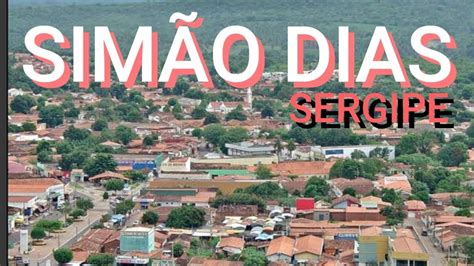 Tudo Sobre O Município De Simão Dias Estado De Sergipe Cidades Do