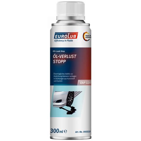 Eurolub EAP 120 Öl Verlust Stopper 300ml Öl Verlust Stop Additiv Öl