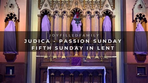 Judica {passion Sunday Fifth Sunday In Lent}