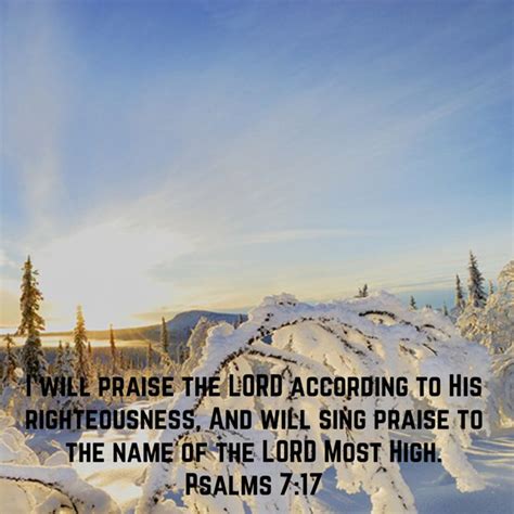 Psalms 717 I Will Praise The Lord According To His Righteousness And