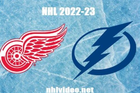 Detroit Red Wings Vs Tampa Bay Lightning Full Game Replay Dec 6 2022 Nhl