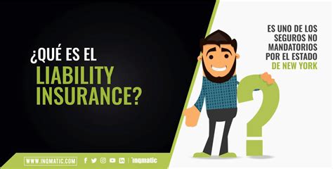 Qu Es El Liability Insurance Y Para Qu Sirve Inqmatic