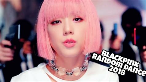 BLACKPINK RANDOM DANCE (2018) - YouTube