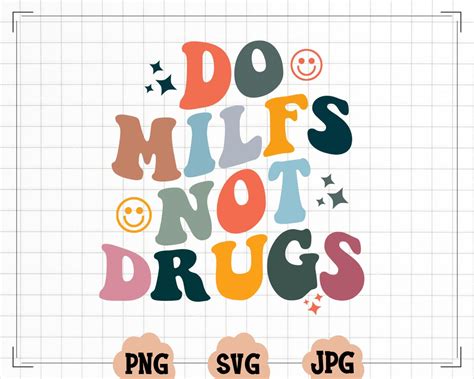 Do DILFS Not Drugs W Stars Smiley PNG Pocket Design Included Trendy