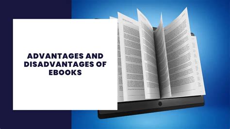 10 Advantages and Disadvantages of Ebooks