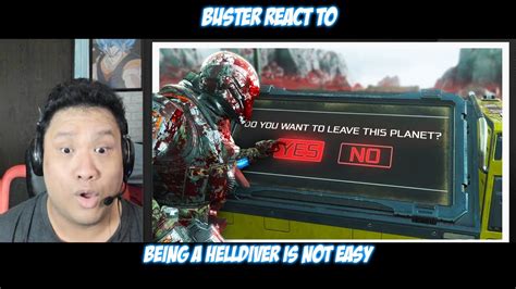 Buster Reacts To Being A Helldiver Is Not Easy Smii Y Youtube