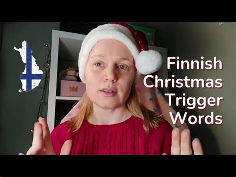 Asmr Christmas Trigger Words In Finnish Asmr Suomi Joulu Trigger