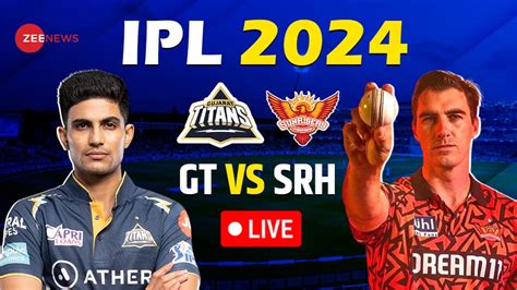 Highlights GT Vs SRH Cricket Scorecard IPL 2024 GT Beat SRH By 7