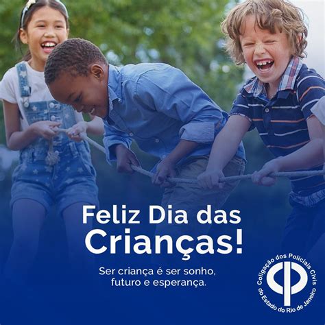 Feliz Dia Das Crian As Colpol Rj