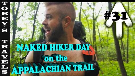 Appalachian Trail Thru Hike Ep Naked Hiker Day It Was Cold So