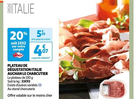 Promo Auchan le charcutier plateau de dégustation italie chez Auchan