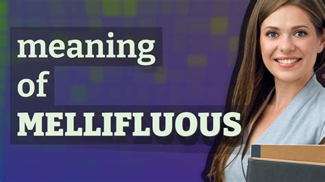 Mellifluous Meaning Of Mellifluous Youtube