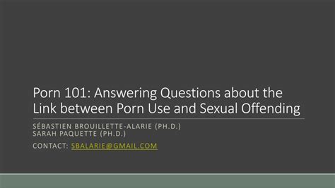 PDF Porn 101 Answering Questions About The Link Between Porn Use And Sexual Offending