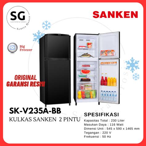 Jual KULKAS SANKEN SK V235A BB 2 PINTU 230L Shopee Indonesia