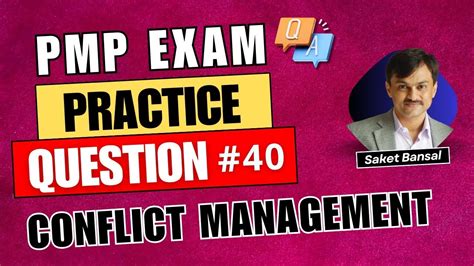 PMP Exam Practice Question And Answer 40 Conflict Management YouTube