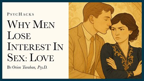 Why Men Lose Interest In Sex Love Or Where Men Love They Do Not Desire YouTube