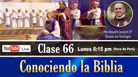 Curso Conociendo La Biblia En Vivo Clase Youtube