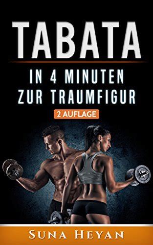 Tabata In 4 Minuten Zur Traumfigur [2 Erweiterte Auflage] Tabata