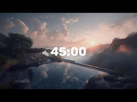 45 Minute Timer with Music | Eternal Calm Music : r/ambientmusicprod