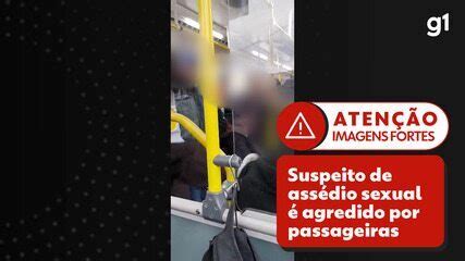 V Deo Passageiras De Nibus Agridem Suspeito De Ass Dio Sexual E O