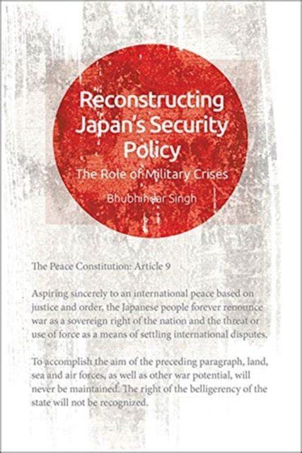 Reconstructing Japans Security The Role Of Military Crises