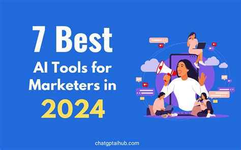 7 Tried And Tested Best AI Marketing Tools In 2024 Chat GPT AI Hub