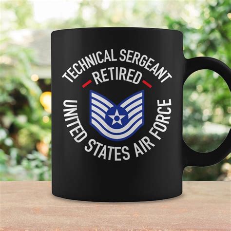 Technical Sergeant Tsgt Retired Air Force Retirement Coffee Mug Mazezy