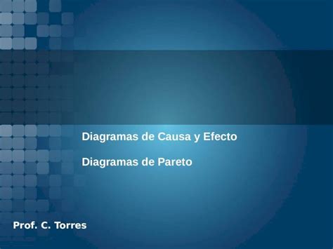 Ppt Diagramas De Pareto Y Causa Y Efecto V Dokumen Tips