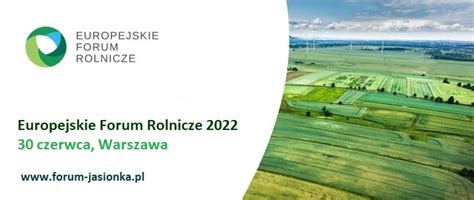 Europejskie Forum Rolnicze O Przysz O Ci Polskiego Rolnictwa Agroexpert