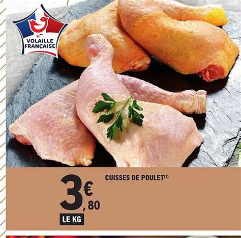 Promo Cuisses De Poulet Chez E Leclerc Icatalogue Fr