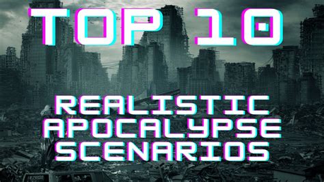 Top 10 realistic apocalypse scenarios!!! - YouTube