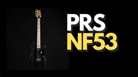 Prs Nf53 Guitar Demo Youtube